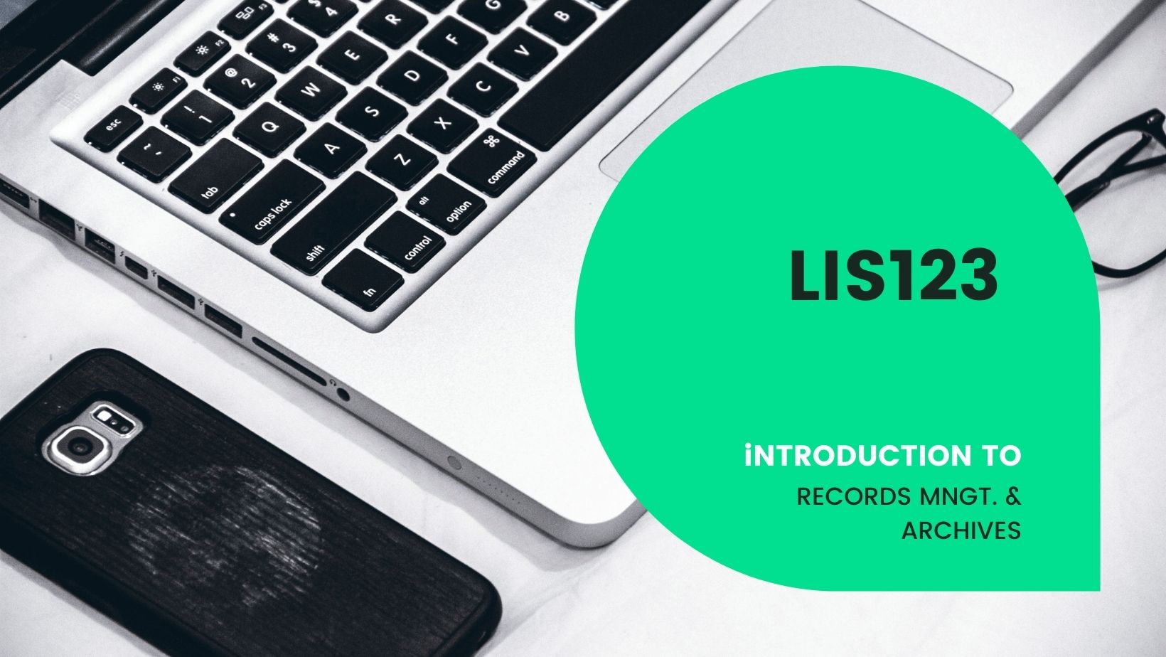 Introduction to Records Management and Archives