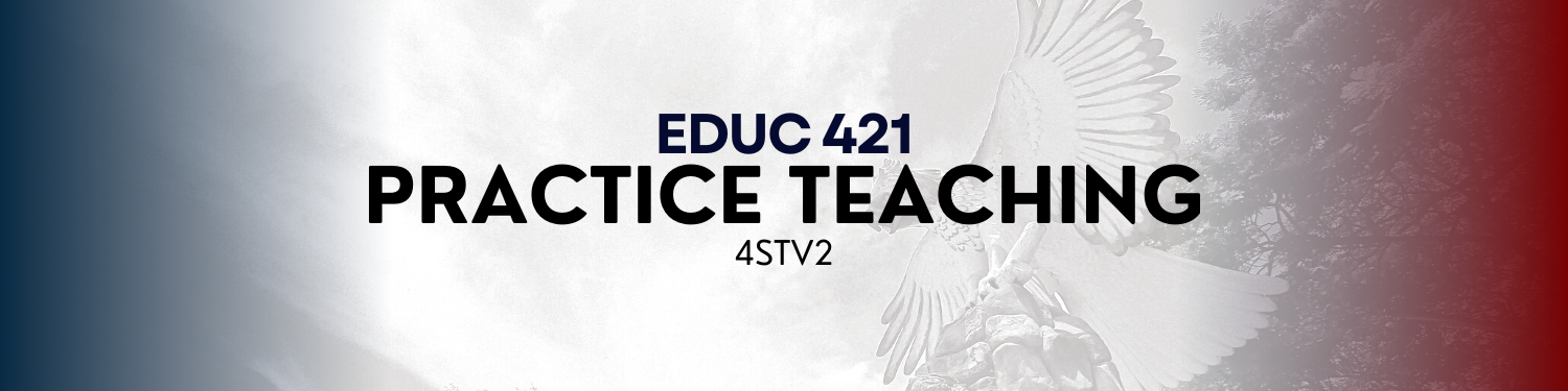 EDUC 421 - PRACTICE TEACHING_4STV (2ND 2023-2024)